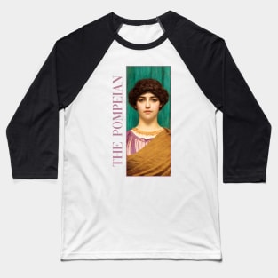 The Pompeian by Godward Baseball T-Shirt